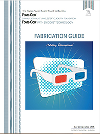 Fabrication Guide - FOME-COR®